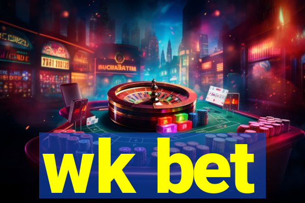 wk bet